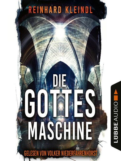 Title details for Die Gottesmaschine by Reinhard Kleindl - Available